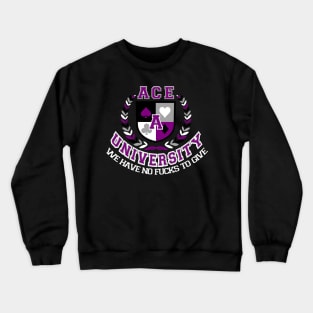 ace university we have no fucks to give(asexuality) Crewneck Sweatshirt